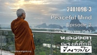 240109B-3 Peaceful Mind Episode 2